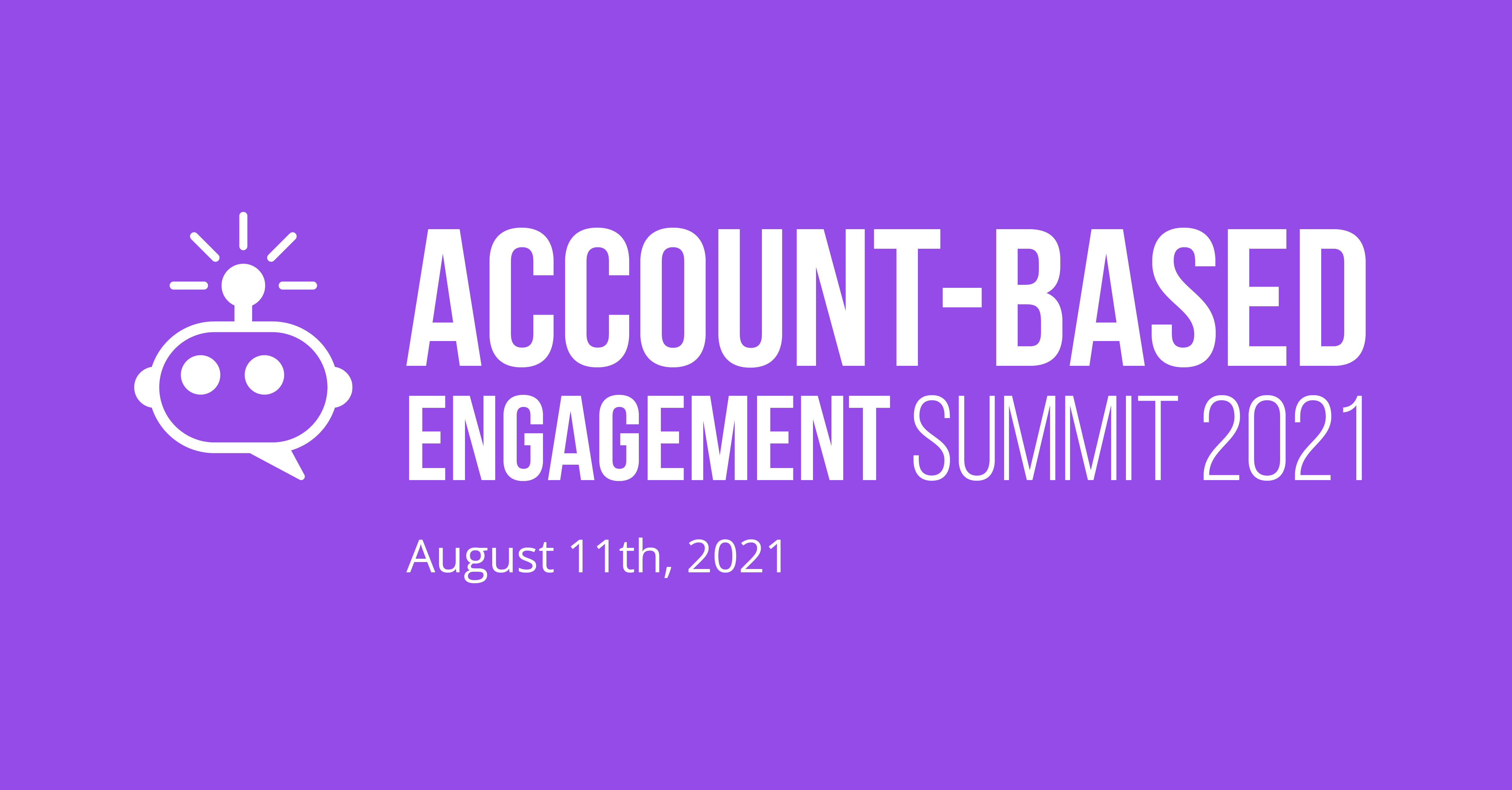 account-based engagement summit 2021 august 11th