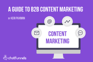 Why Content Marketing Is Important For B2B